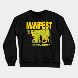 Manifest Crewneck Sweatshirt